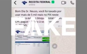 É #FAKE cobrança de imposto do PIX para quem ganha mais de R$ 5 mil