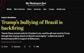The Washington Post  diz que bullying de Trump contra Brasil está saindo pela culatra