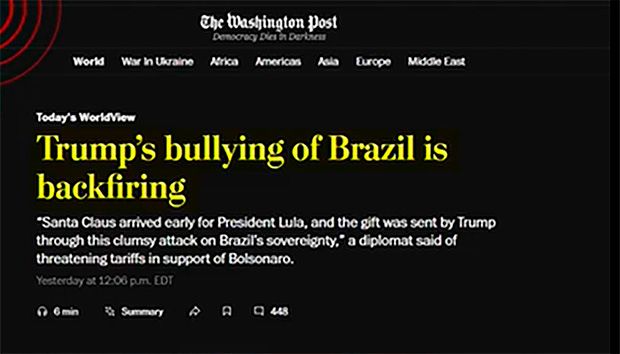 The Washington Post  diz que bullying de Trump contra Brasil está saindo pela culatra