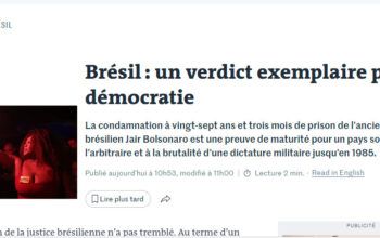 Le Monde elogia o Brasil por condenação de Bolsonaro e critica reação dos EUA